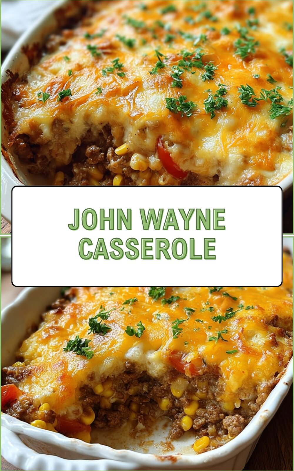 John Wayne Casserole