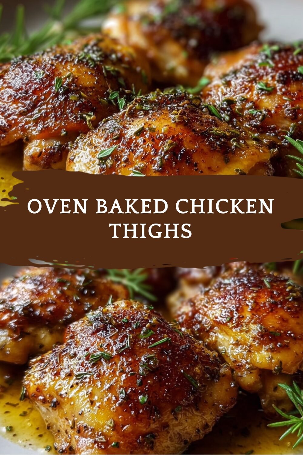 Oven Baked Chicken Thighs