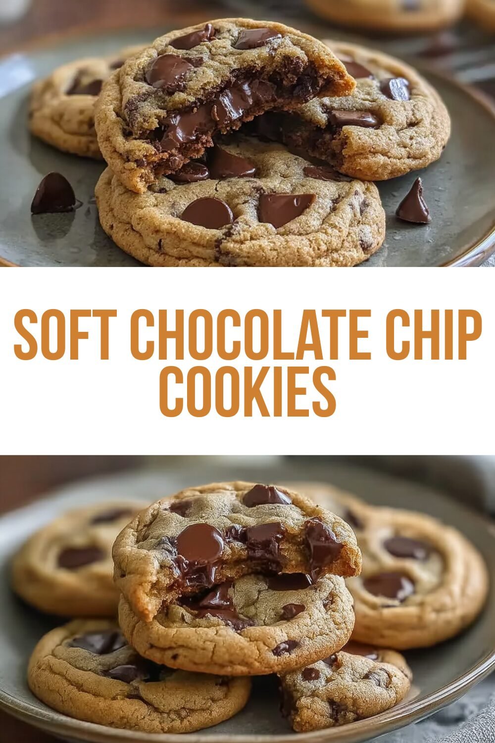 Soft Chocolate Chip Cookies