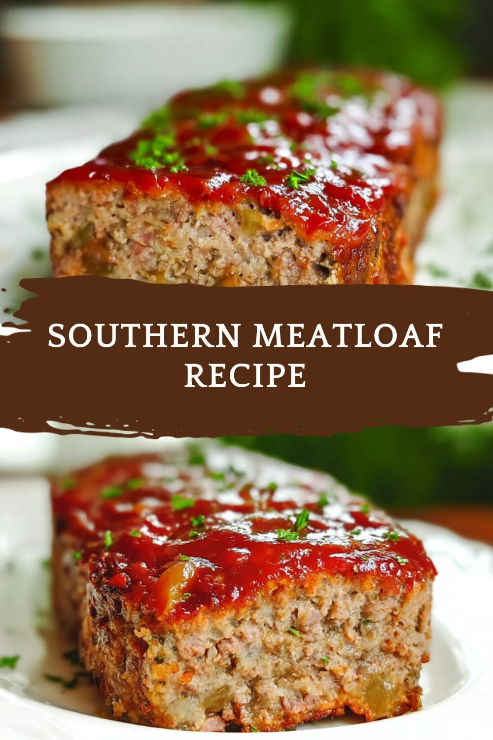 Southern Meatloaf Recipe