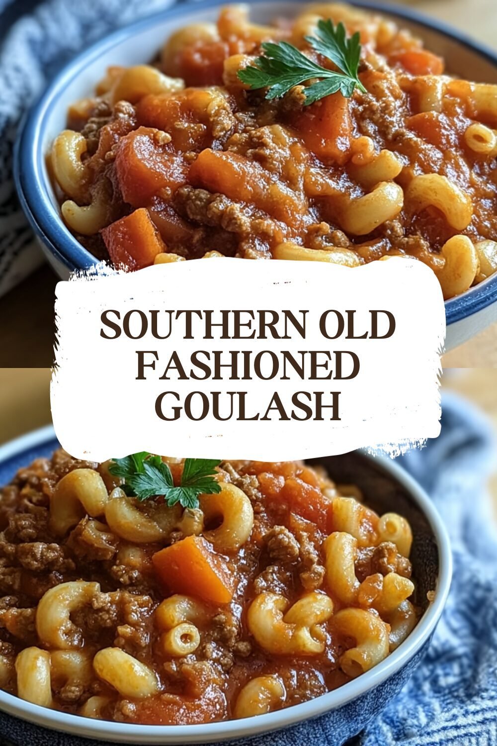 Southern Old Fashioned Goulash
