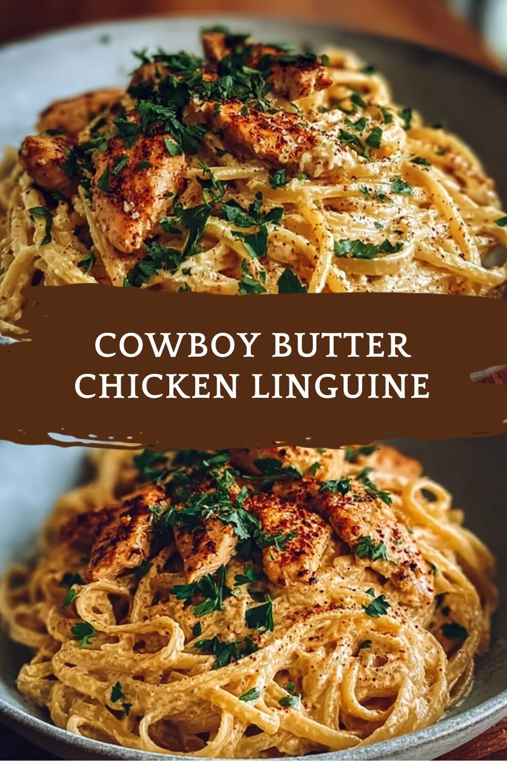 Cowboy Butter Chicken Linguine