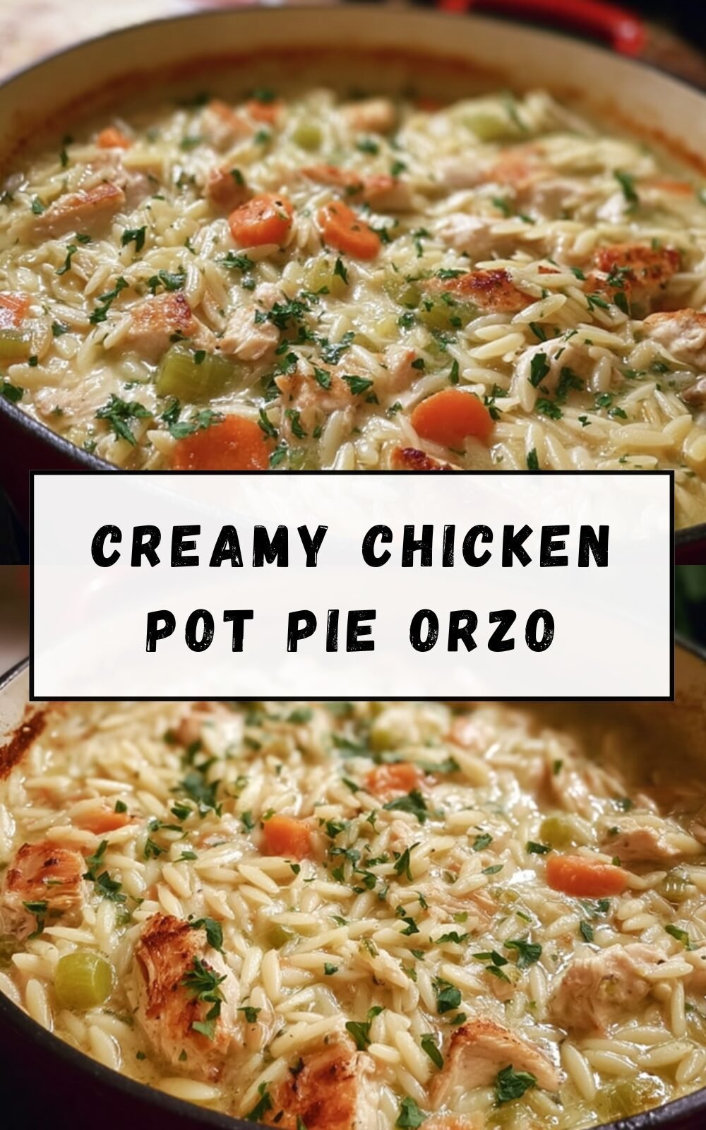 Creamy Chicken Pot Pie Orzo
