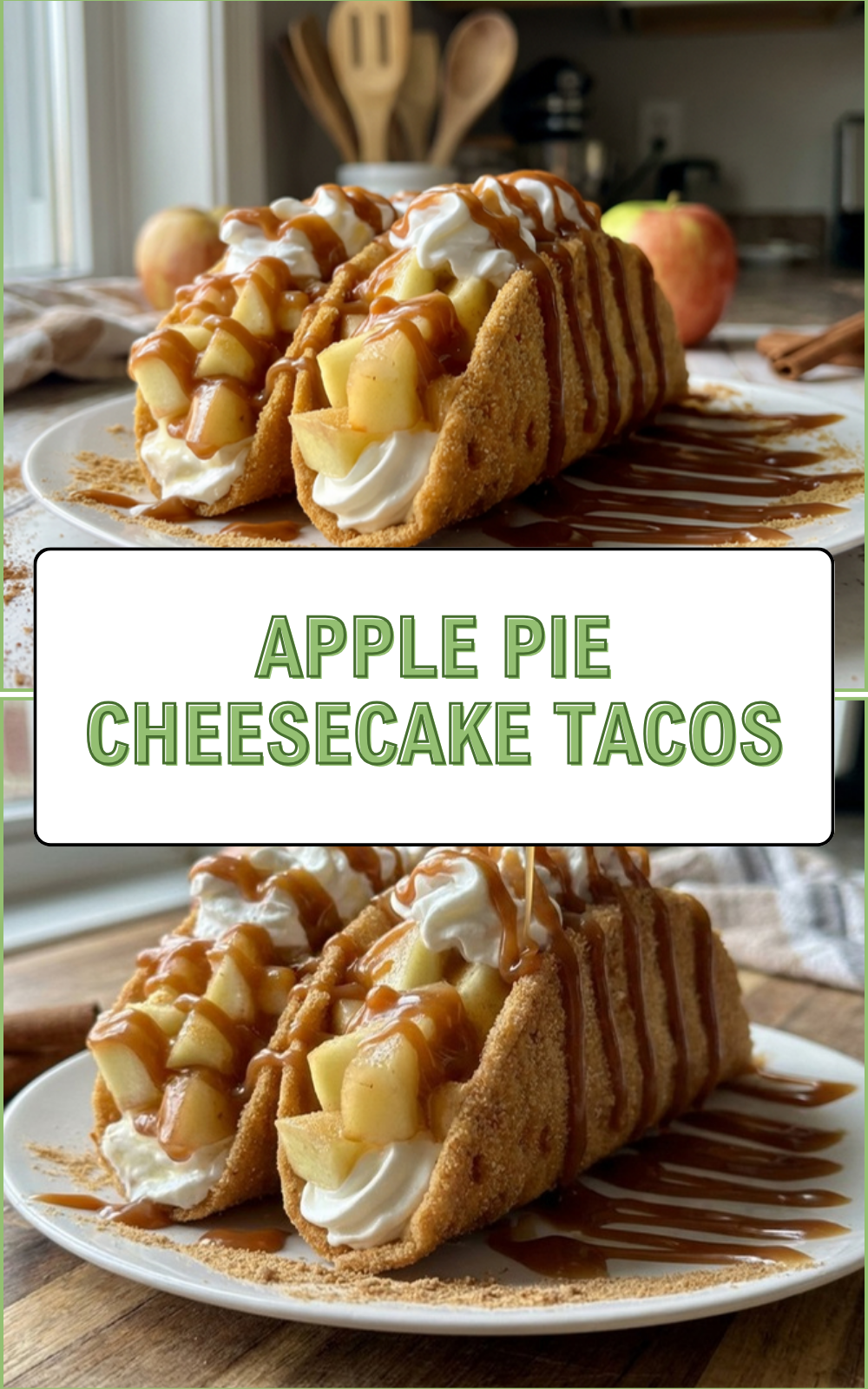Apple Pie Cheesecake Tacos