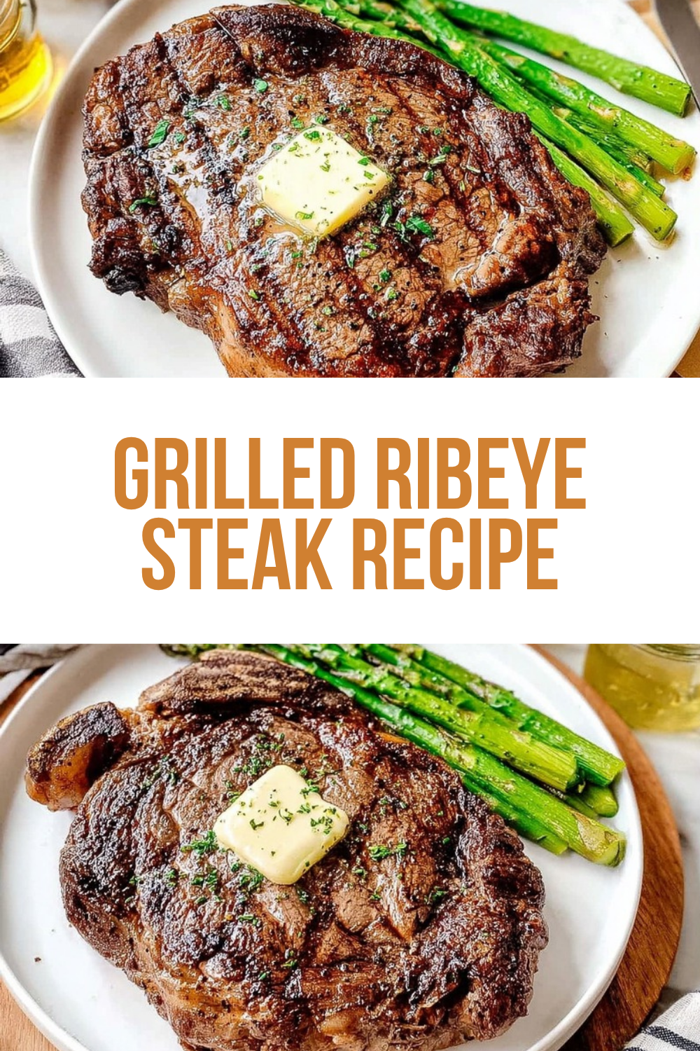Grilled Ribeye Steak Recipe
