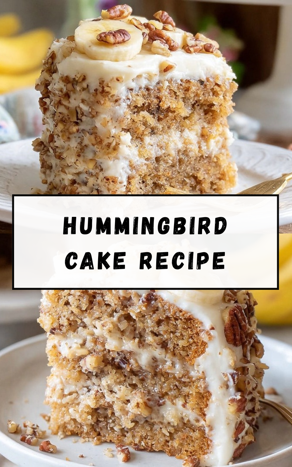 Hummingbird Cake Recipe