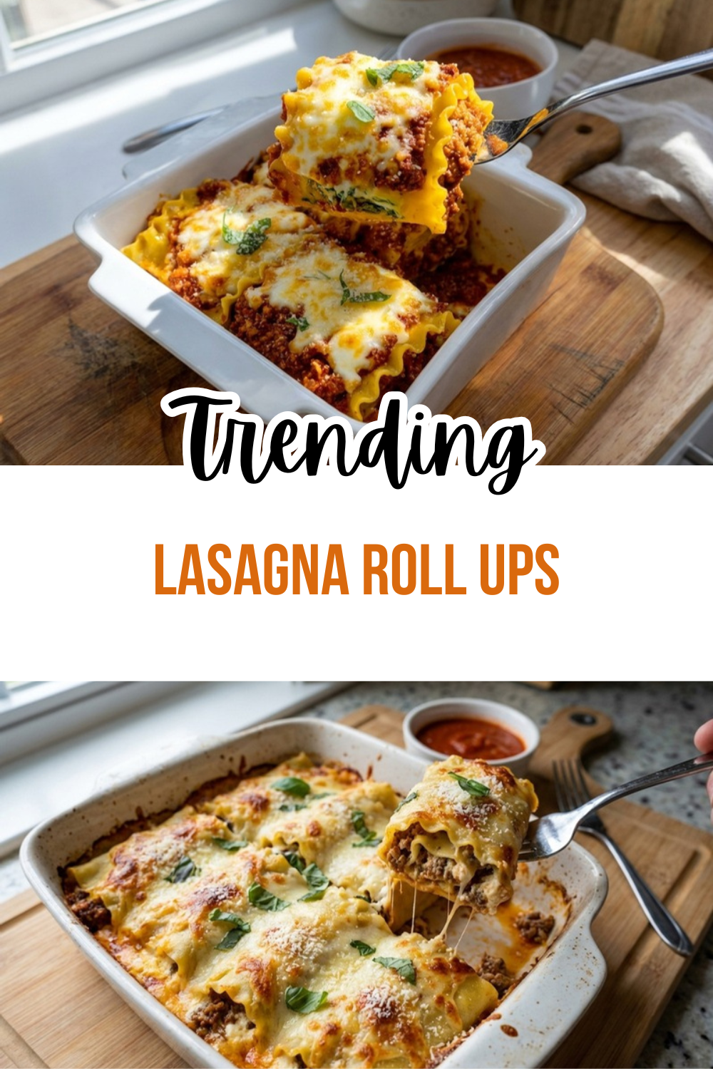 Lasagna Roll Ups