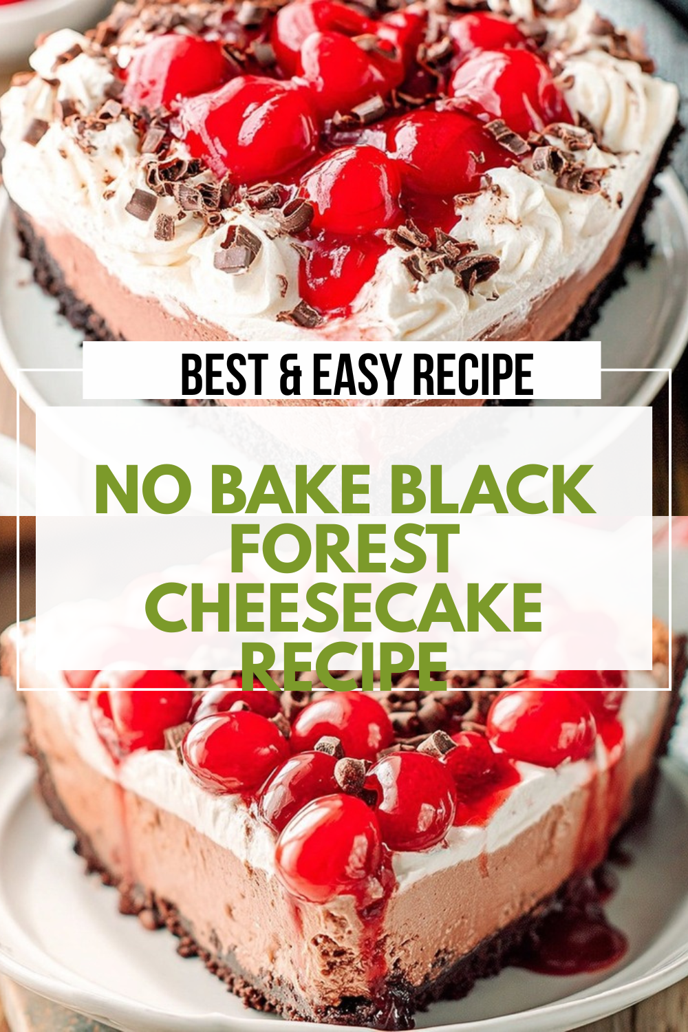 No Bake Black Forest Cheesecake Recipe