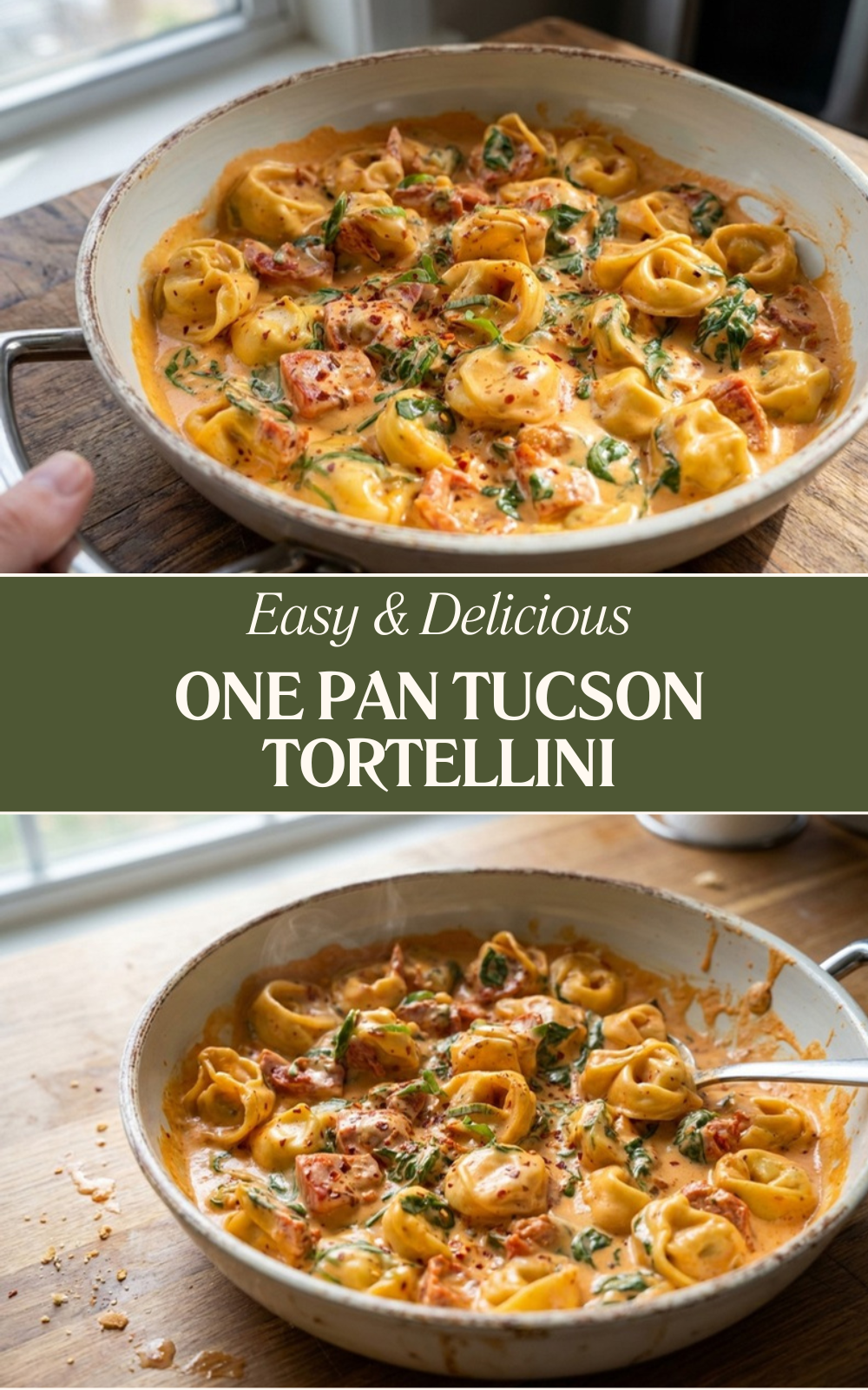 One Pan Tucson Tortellini
