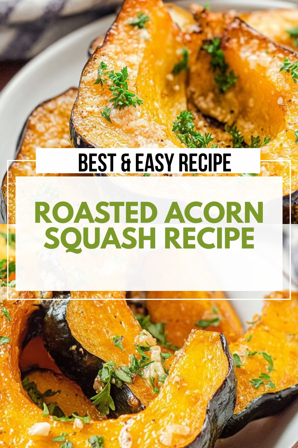 Roasted Acorn Squash Recipe