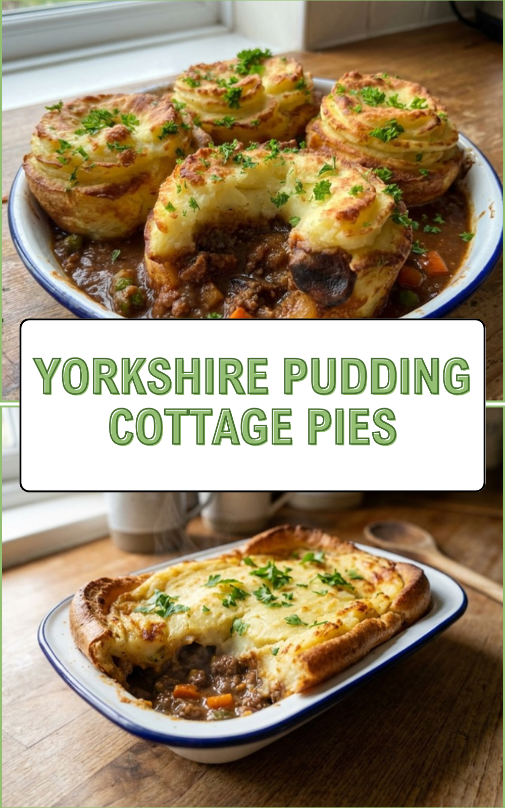 Yorkshire Pudding Cottage Pies
