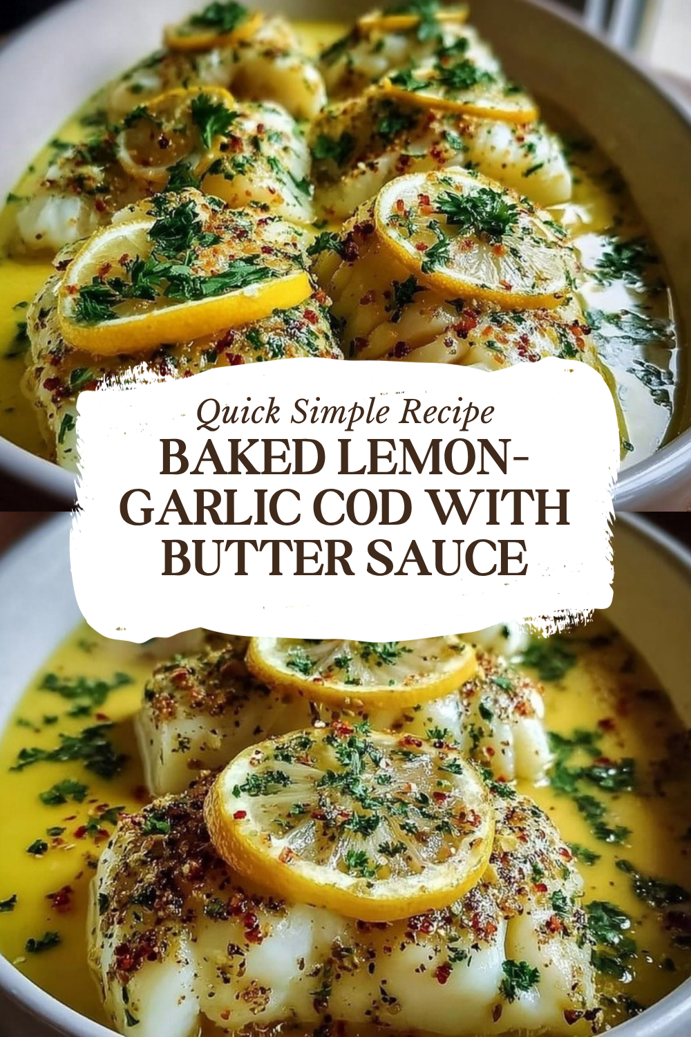 Baked Lemon-Garlic Cod With Butter Sauce