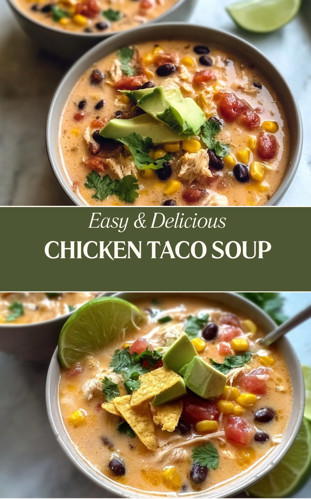 Chicken Taco Soup