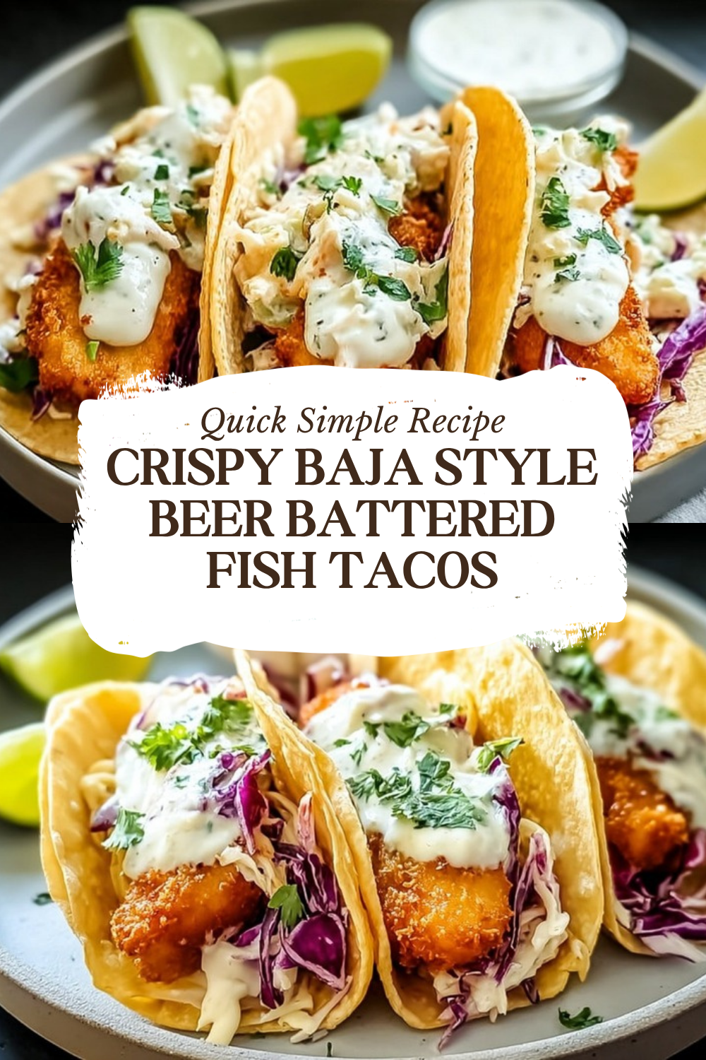 Crispy Baja Style Beer Battered Fish Tacos