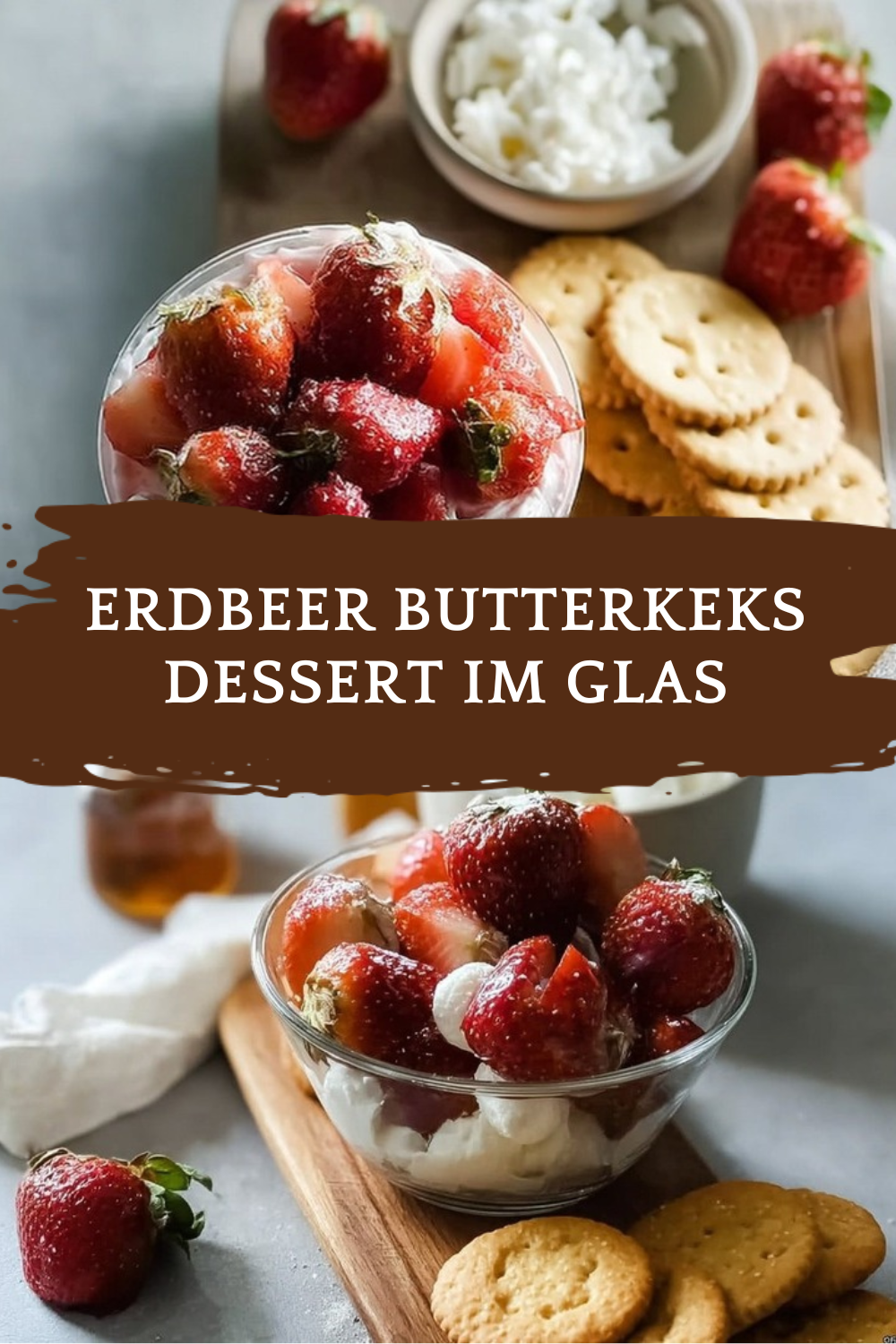 Erdbeer Butterkeks Dessert Im Glas