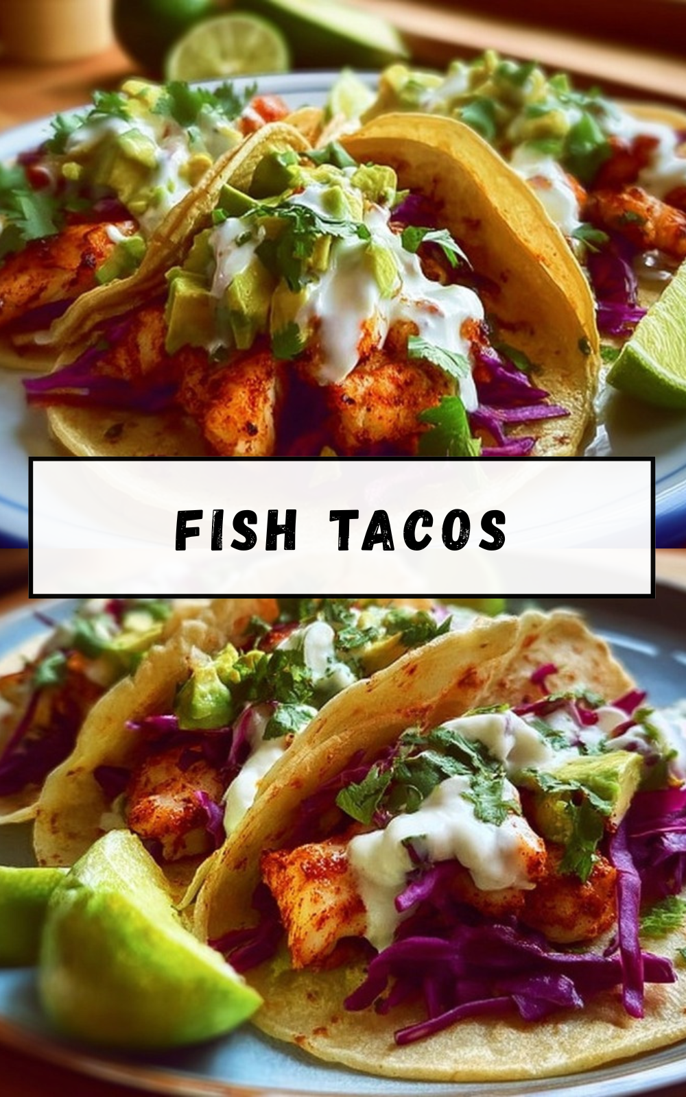 Fish Tacos