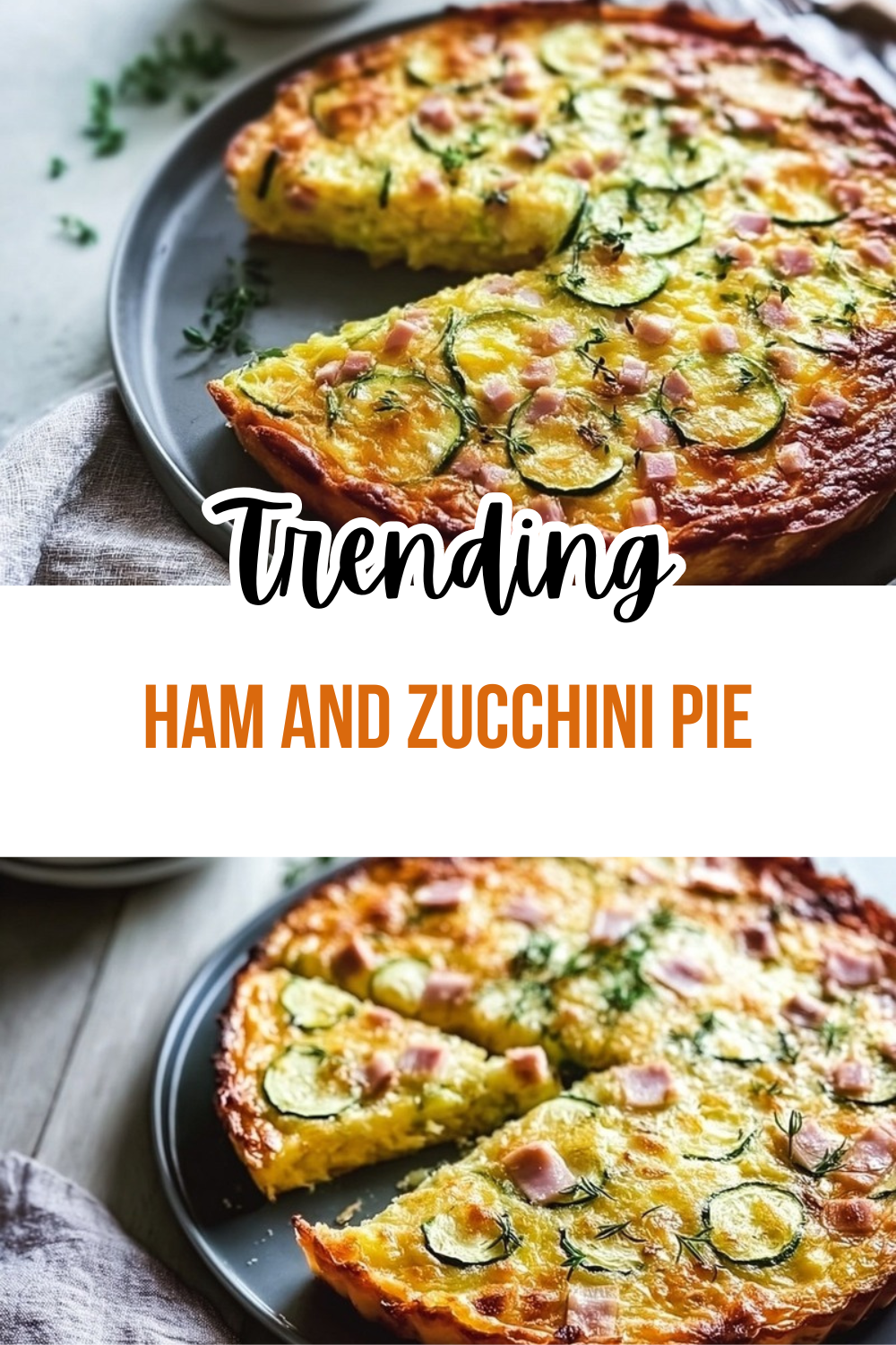 Ham And Zucchini Pie