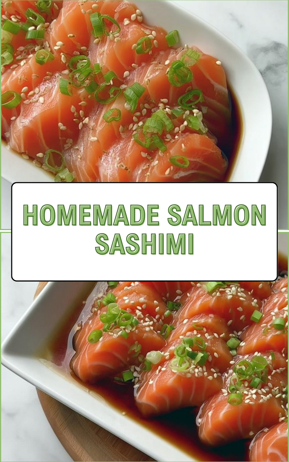Homemade Salmon Sashimi