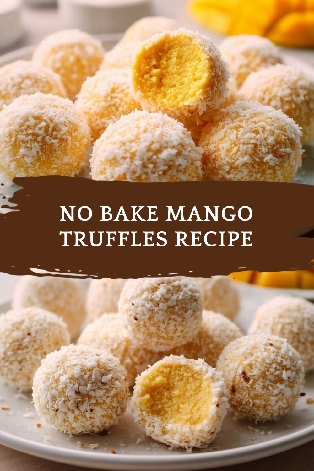 No Bake Mango Truffles Recipe