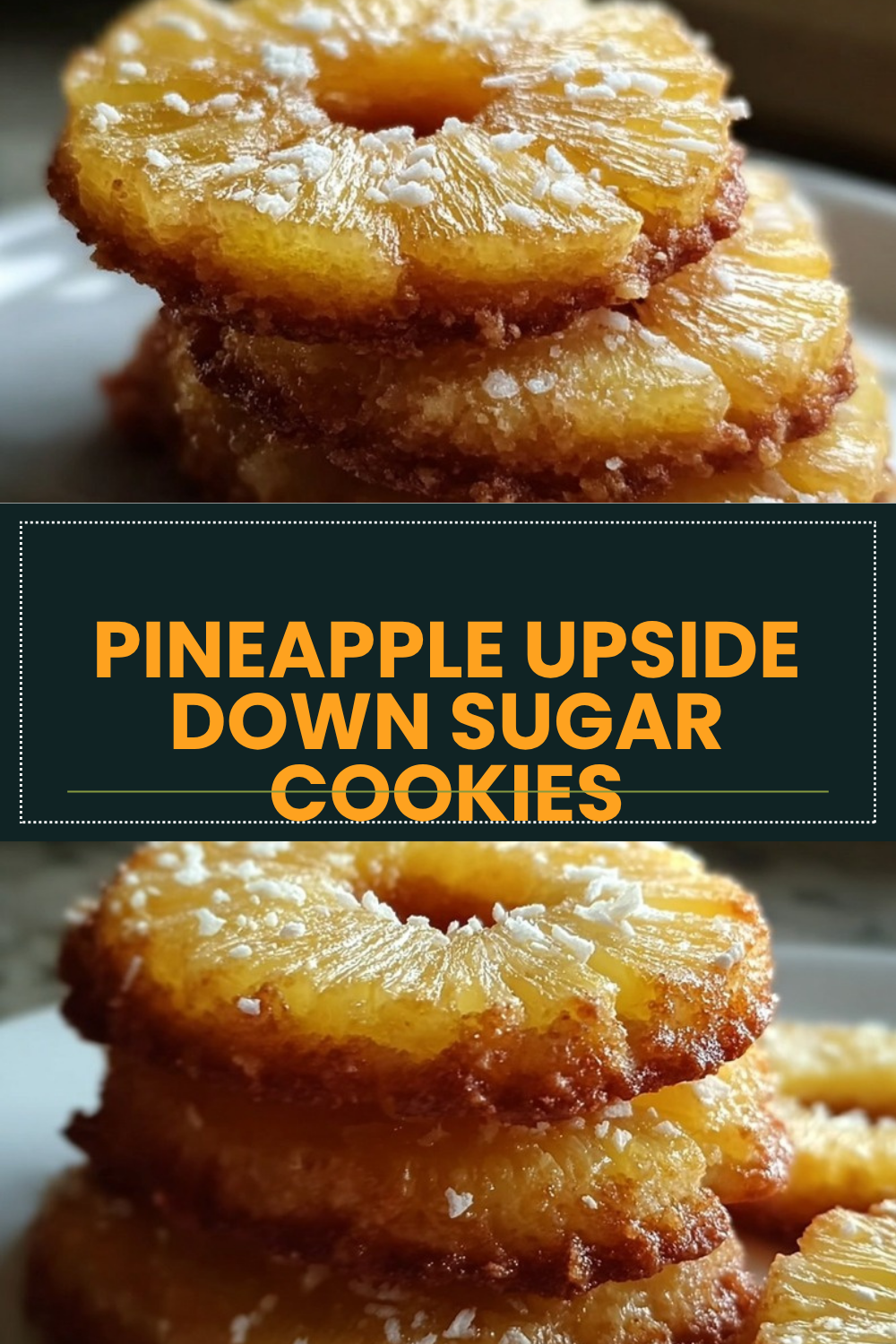 Pineapple Upside Down Sugar Cookies