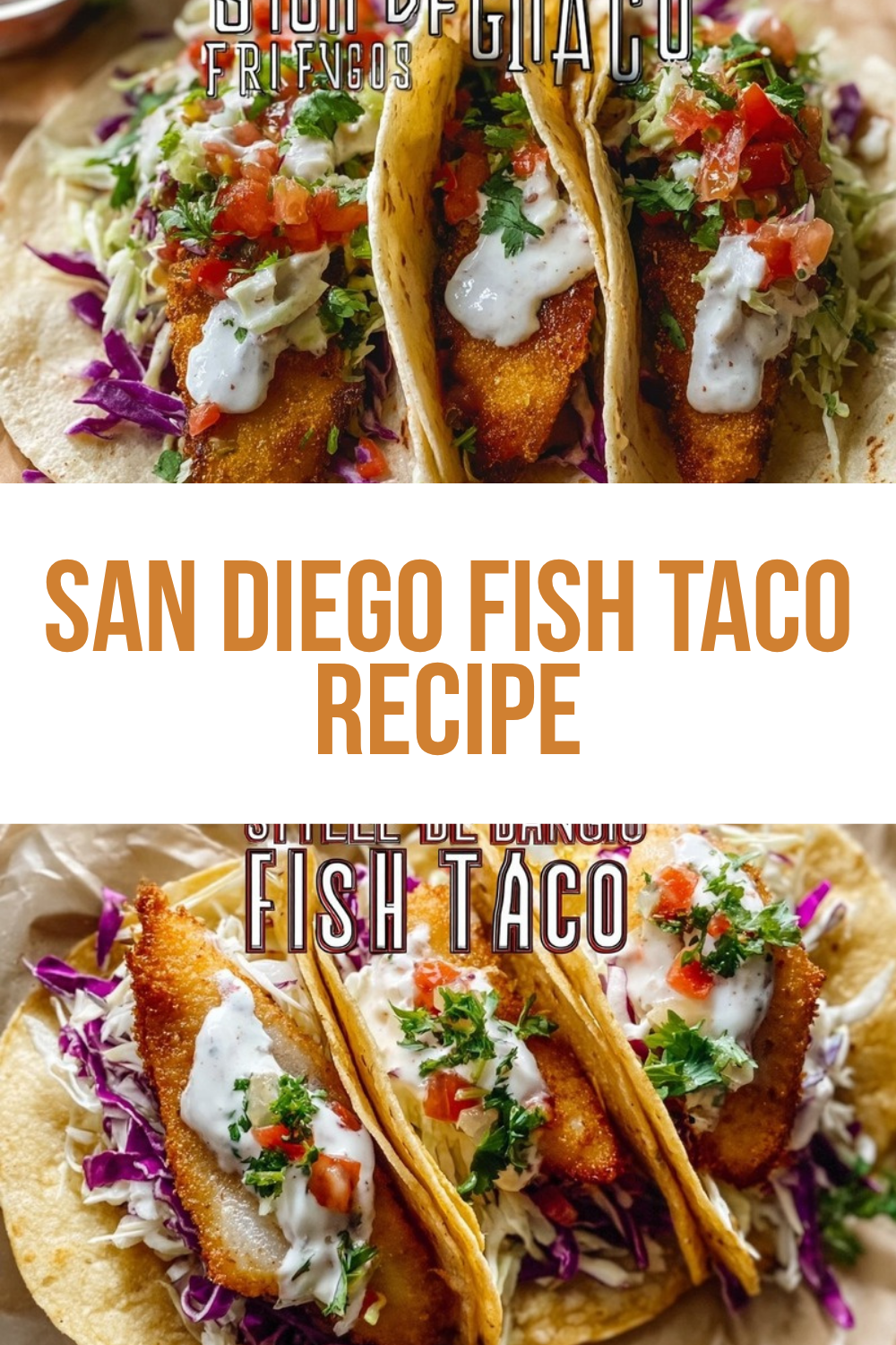 San Diego Fish Taco Recipe